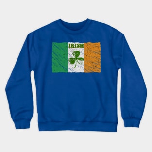 Ireland Flag Irish St Patricks Day Crewneck Sweatshirt